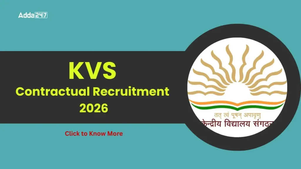 KVS Contractual Recruitment 2026 For PGT TGT PRT, Check Interview Date